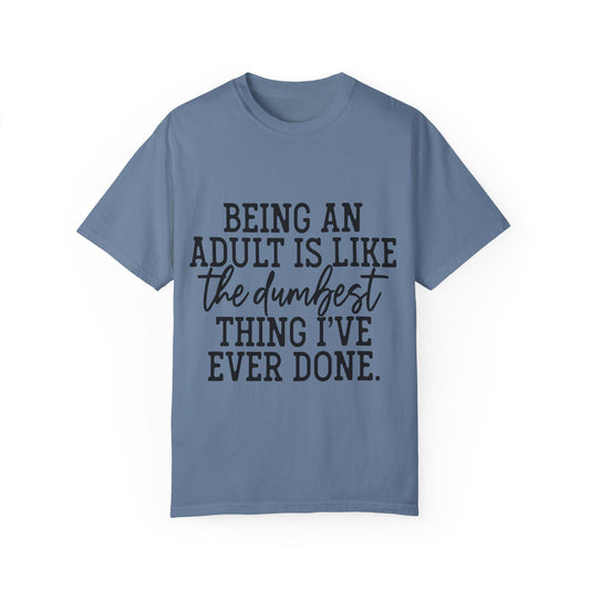 Funny Sarcasm Shirt Like Dumbest Thing I've Ever Done Adult Humor Gift for Friend Funny Quote Shirt Gift for Her Humor Tee, Trendy