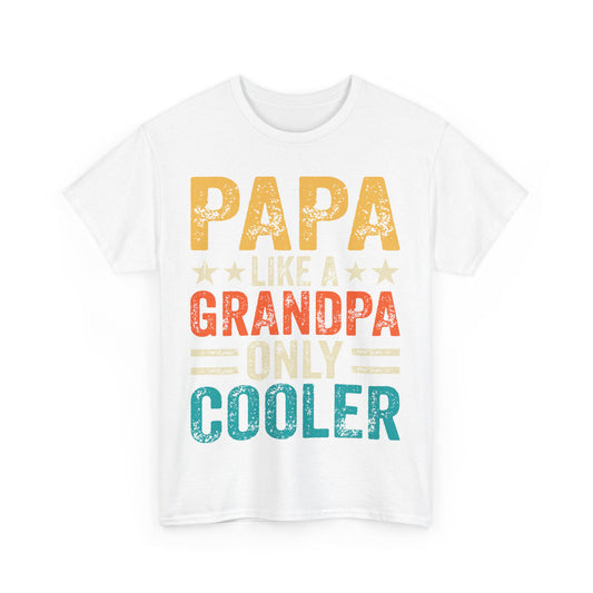 Papas are Cooler Tee Funny Dad Shirt Father’s Day Gift Husband Tee Front & Back Print Gift for Dad or Husband