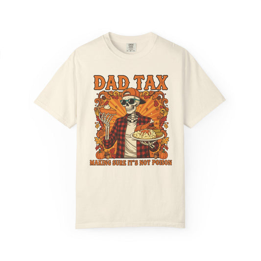 Ivory t-shirt with a graphic design featuring a skeleton in a plaid shirt and bow tie, holding a pie, with text 'Dad Tax' on a white background.