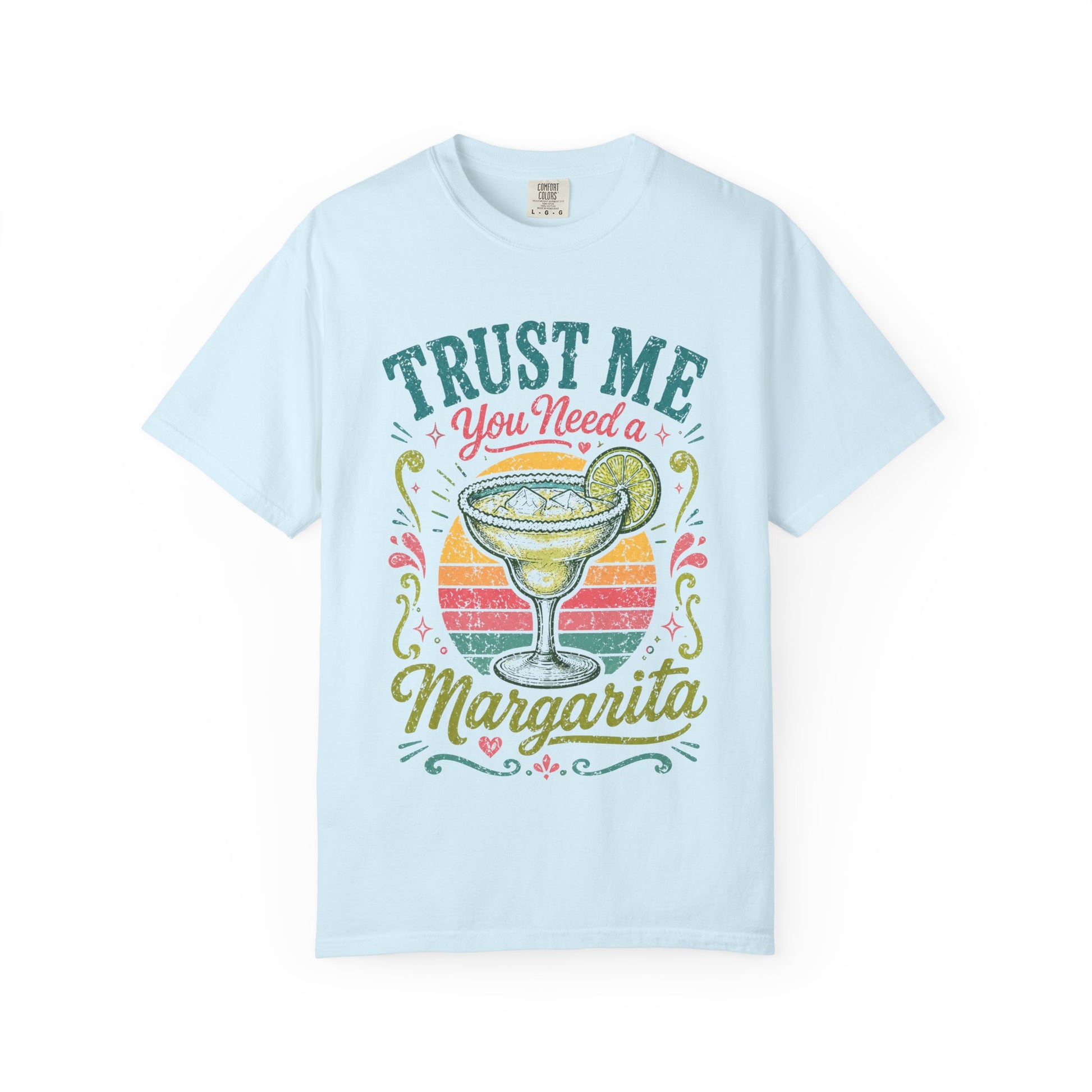 Chambray retro margarita graphic t-shirt featuring "Trust Me You Need a Margarita" with a colorful vintage cocktail, lime slice, and sunset design, perfect for girls trips, happy hour, and summer vacations.