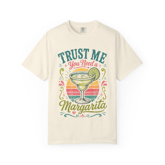 Trust Me You Need a Margarita Shirt Girls Trip Tee Bachelorette Party Funny Cocktail Shirt Retro Summer Vacation Tee