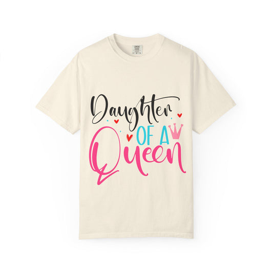 Cream-colored Comfort Colors short sleeve t-shirt with the bold and colorful phrase “Daughter of a Queen” in playful script. The design features a mix of black, pink, and aqua lettering, with decorative red hearts and a pink crown accent. This empowering and stylish tee celebrates strong mother-daughter bonds and makes a perfect gift for daughters of all ages who embrace their royal roots with confidence and love.